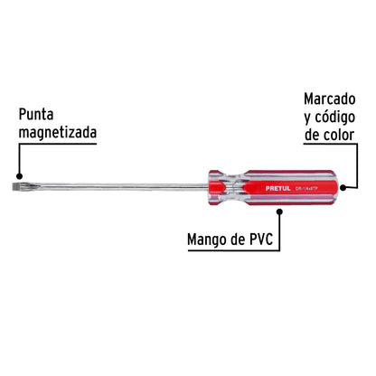 Desarmador plano 1/4 x 6' mango de PVC, Pretul | DR-1/4X6TP | 21462